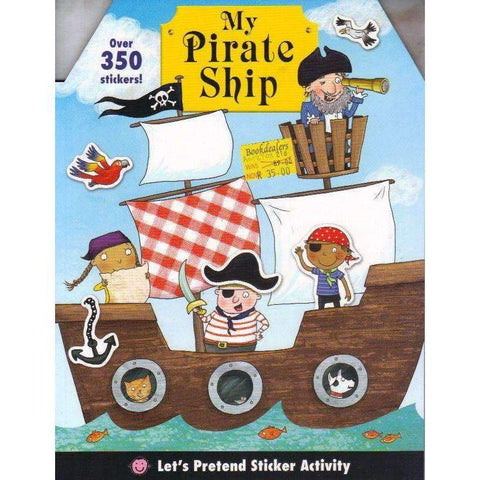My Pirate Ship (Let's Pretend Sticker Activity Books) | Roger Priddy