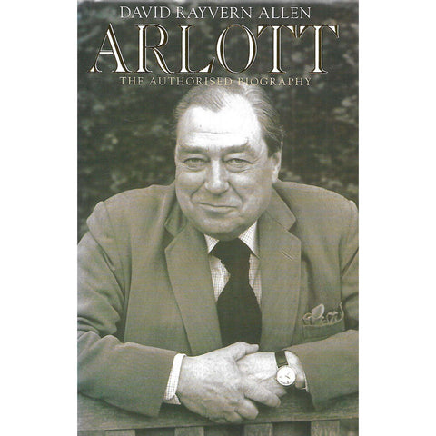 Arlott: the Authorised Biography | David Rayvern Allen