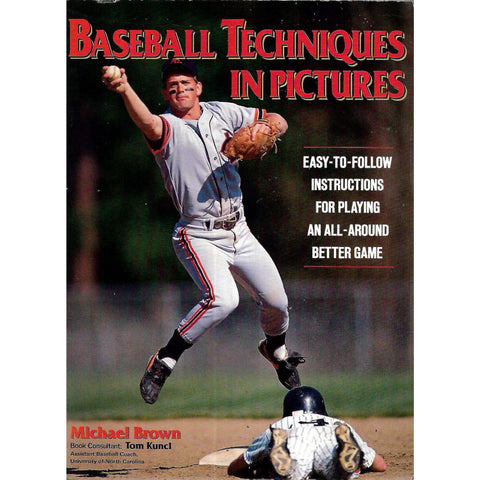 Baseball Techniques in Pictures | Michael Brown