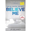 Bookdealers:Believe Me | J. P. Delaney