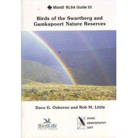 Birds of the Swartberg and Gamkapoort Nature Reserves | Dave G. Osborne and Rob M. Little