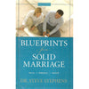 Bookdealers:Blueprints for a Solid Marriage | Dr. Steve Stephens