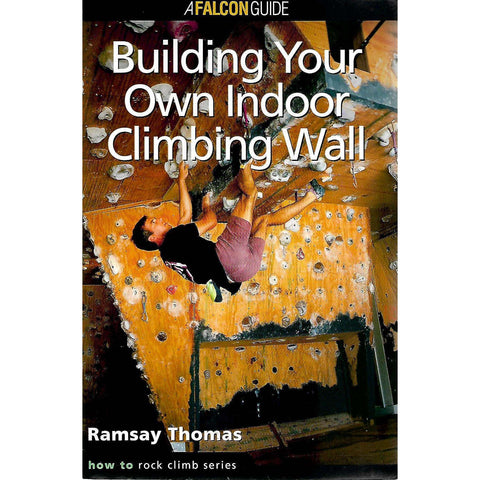 Building Your Own Indoor Climbing Wall | Ramsay Thomas