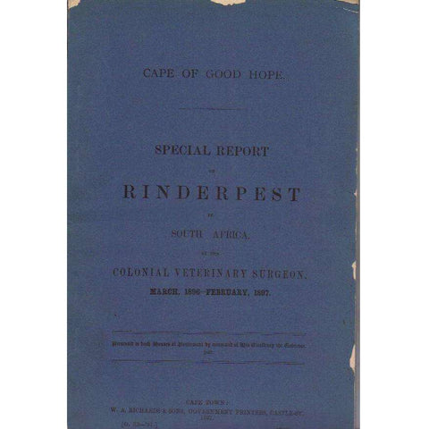 Cape of Good Hope Special Report on Rinderpest in South Africa | Colonial Veterinary Surgeon