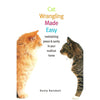 Bookdealers:Cat Wrangling Made Easy: Maintaining Peace & Sanity in Your Multicat Home | Dusty Rainbolt