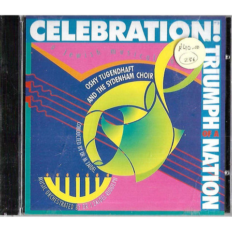 Celebration! Triumph of a Nation (Oshy Tudendhaft and The Sydenham Choir, Audio CD)
