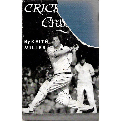 Cricket Crossfire | Keith Miller