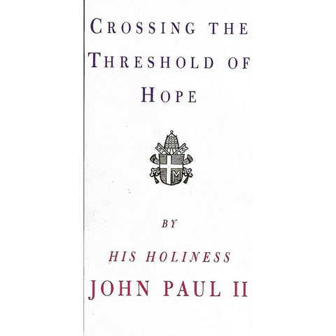 Crossing the Threshold of Hope | Pope John Paul II