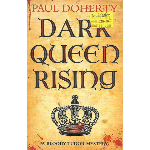 Dark Queen Rising | Paul Doherty