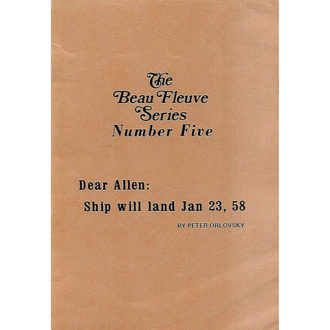 Dear Allen: Ship will land Jan 23, 58 (Limited Edition) | Peter Orlovsky
