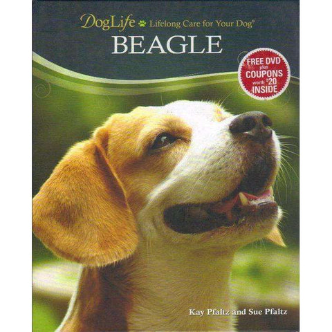 Doglife: Lifelong Care for Your Dog: Beagle | Kay Pfaltz; Sue Pfaltz