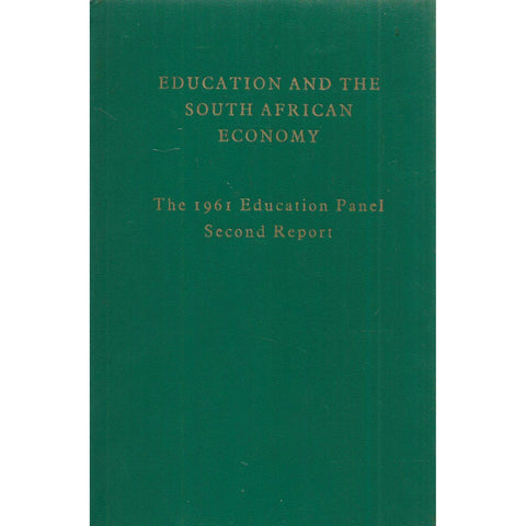 Education and the South African Economy: The 1961 Education Panel Second Report