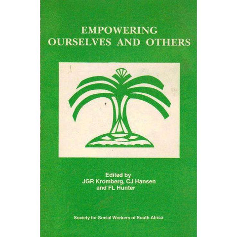 Empowering Ourselves and Others | Editor's: J.G.R. Kromberg, C.J. Hansen and F.L. Hunter