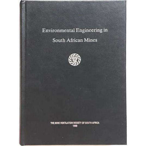 Environmental Engineering in South African Mining | J. Burrows, R. Hemp, W. Holding and R.M. Stroh