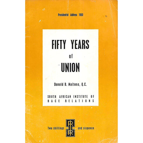 Fifty Years of Union (Presidential Address, 1960) | Donald B. Molento