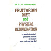 Bookdealers:Fruitarian Diet and Physical Rejuvenation | Dr. O. L. M. Abramowski