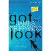 Bookdealers:Got the Look | James Grippando