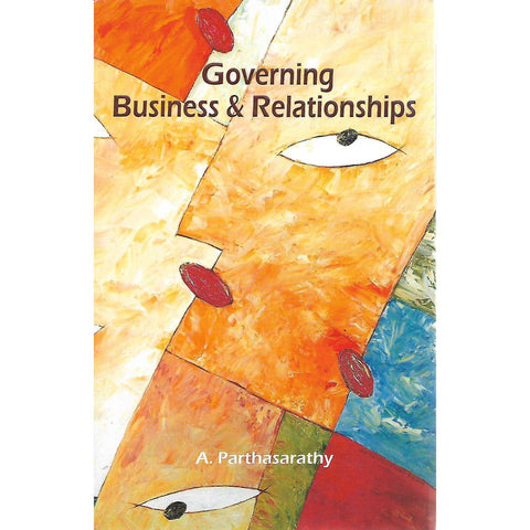 Governing Business & Relationships | A. Parthasarathy