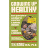 Bookdealers:Growing up Healthy: A Nutritional Guide for Mother and Child | Tapan Kumar Basu