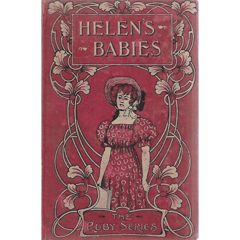 Helen's Babies, With Some Account of Their Ways