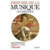 Bookdealers:Histoire de la Musique Occidentale | Brigitte & Jean Massin