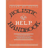 Bookdealers:Holistic H.E.L.P. Handbook | Carol & Stan Kalson