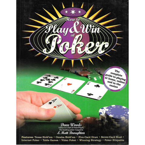 How to Play & Win at Poker | Dave Woods & Matt Broughton