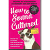 Bookdealers:How to Sound Cultured | Thomas W Hodgkinson and Hubert Van Der Bergh