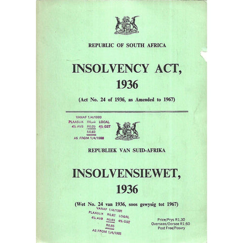 Insolvency Act, 1936 (Act No. 24 of 1936, as Ammended to 1967, Afrikaans and English)