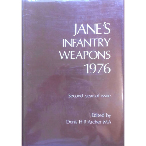 Jane's Infantry Weapons 1976 (Second Year of Issue) | Denis H. R. Archer (Ed.)