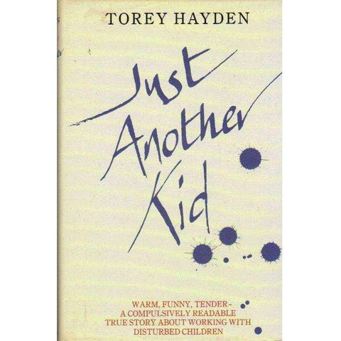 Just Another Kid | Torey Hayden