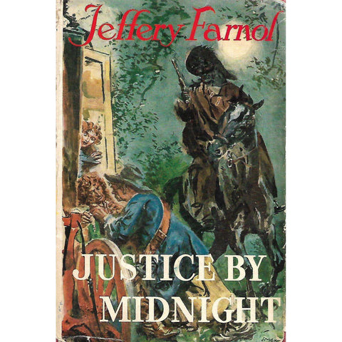 Justice by Midnight (First Edition, 1955) | Jeffery Farnol