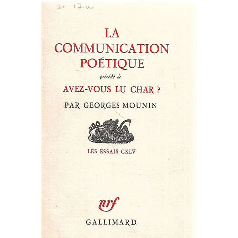 La Communication Poetique, predede de Avez-Vous lu Char? (French) | Georges Mounin