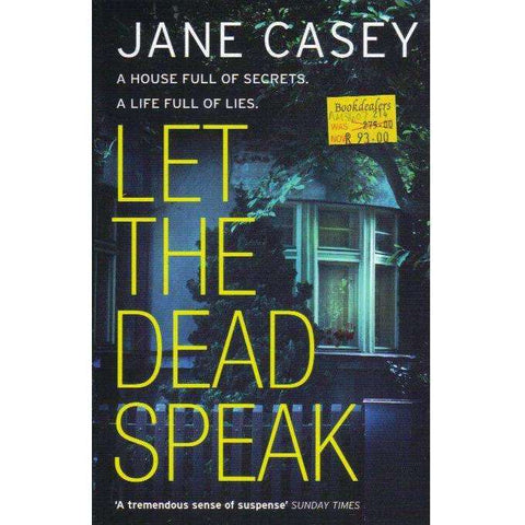 Let The Dead Speak | Jane Casey