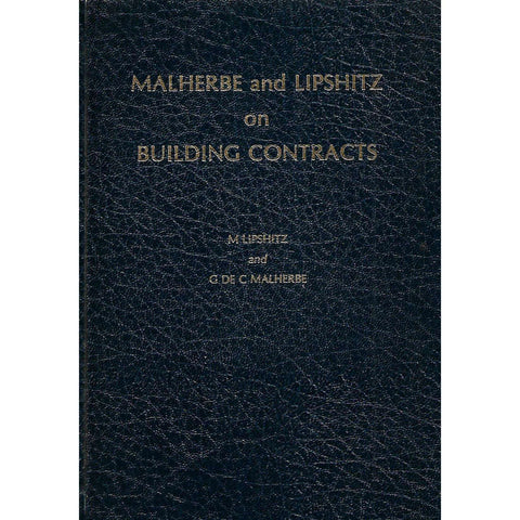Malherbe and Lipshitz on Building Contracts | M. Lipschitz & G. de C. Malherbe