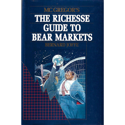 McGregor's The Richesse Guide to Bear Markets | Bernard Joffe
