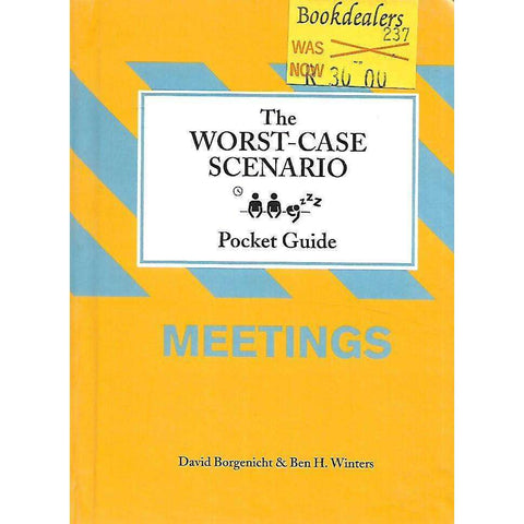 Meetings (Worst-Case Scenario Pocket Guide) | David Borgenicht & Ben H. Winters