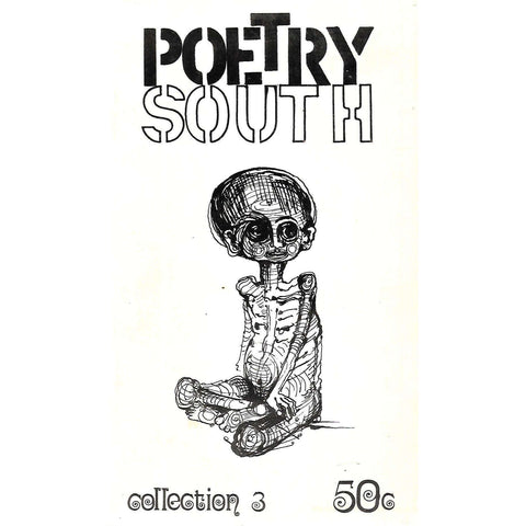 Poetry South: Collection 3 (Limited Edition, Signed by 8 of the Poets and Assistant Editor)