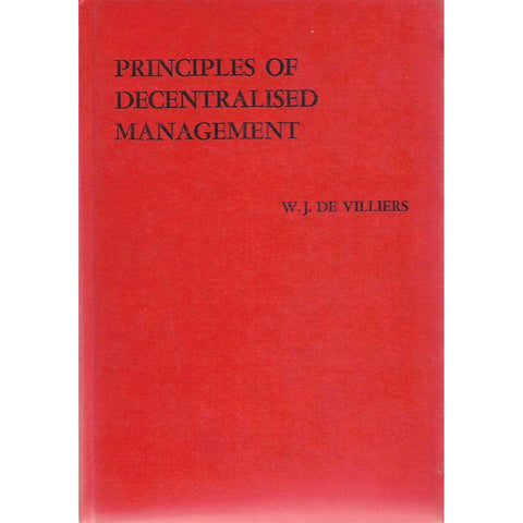 Principles of Decentralised Management | W. J. de Villiers