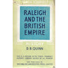 Bookdealers:Raleigh and the British Empire | B. D. Quinn