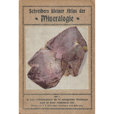 Schreibers Kleiner Atlas der Mineralogie, Heft 1