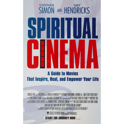 Spiritual Cinema | Stephen Simon, Gay Hendricks