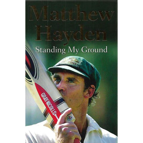 Standing My Ground | Matthew Hayden