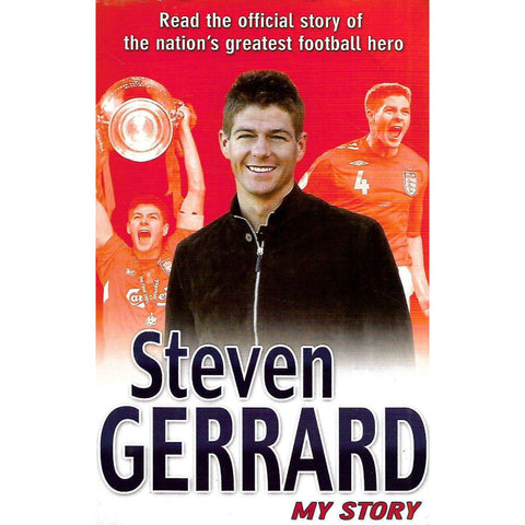 Steven Gerrard: My Story | Steven Gerrard