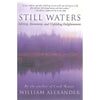 Bookdealers:Still Waters: Sobriety, Atonement and Unfolding Enlightenment | William Alexander