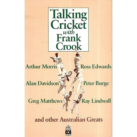 Talking Cricket With Frank Crook | Frank Crook