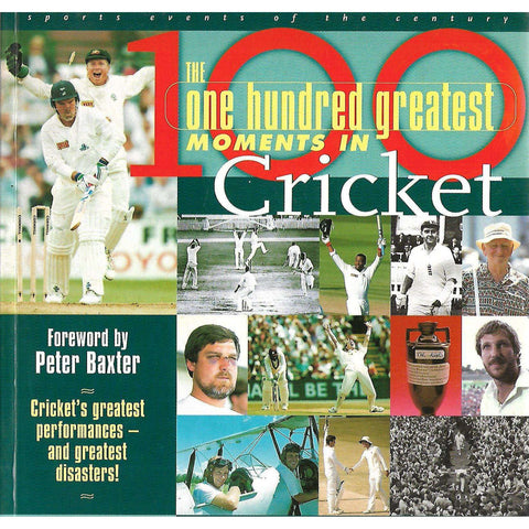 The 100 Greatest Moments in Cricket | Nick Brownlee