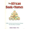 Bookdealers:The African Book of Names: 5000+ Common and Uncommon Names from the African Continent | Askhari Hodari
