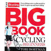 Bookdealers:The Bicycling Big Book of Cycling for Beginners | Tori Bortman