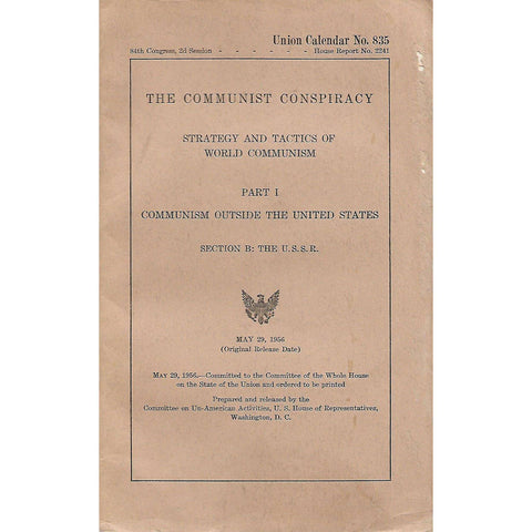The Communist Conspiracy: Strategy and Tactics of World Communism (Report No. 2241)